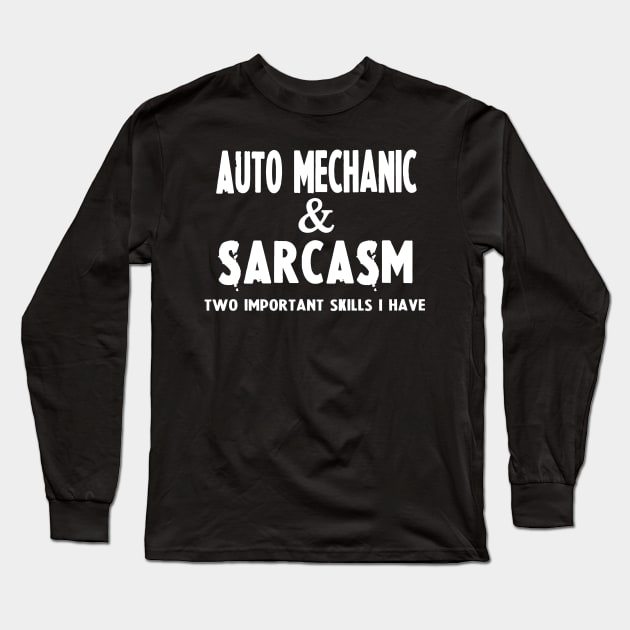 Gifts For Auto Mechanics Long Sleeve T-Shirt by divawaddle